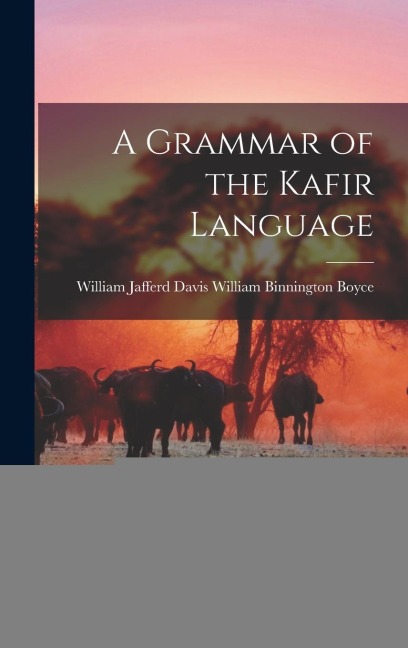 A Grammar of the Kafir Language