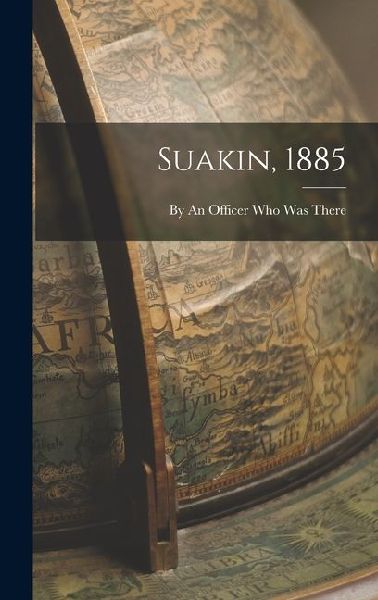 Suakin, 1885