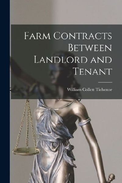Farm Contracts Between Landlord and Tenant