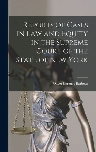 Reports of Cases in Law and Equity in the Supreme Court of the State of New York
