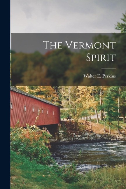 The Vermont Spirit
