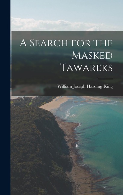 A Search for the Masked Tawareks