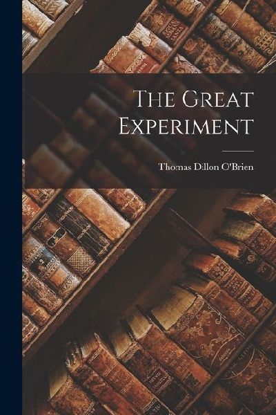 The Great Experiment