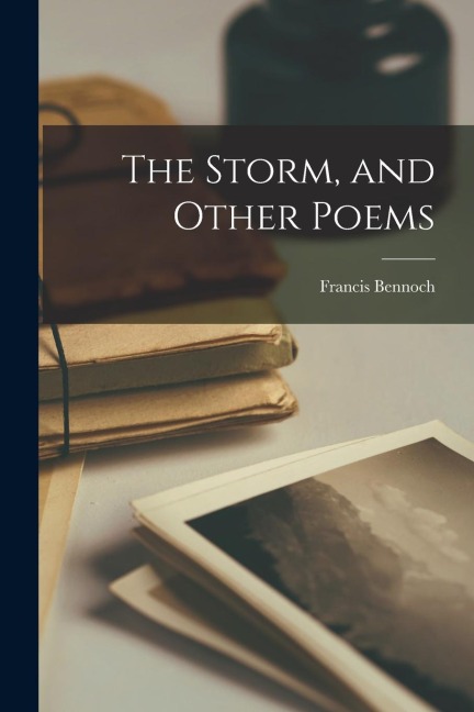 The Storm, and Other Poems