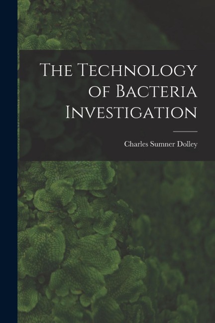The Technology of Bacteria Investigation