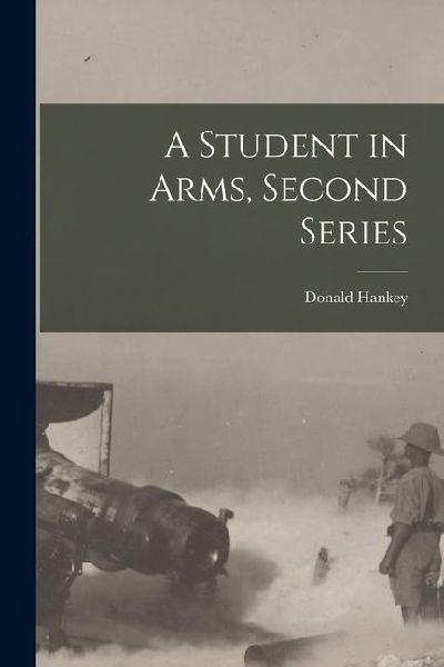 A Student in Arms, Second Series