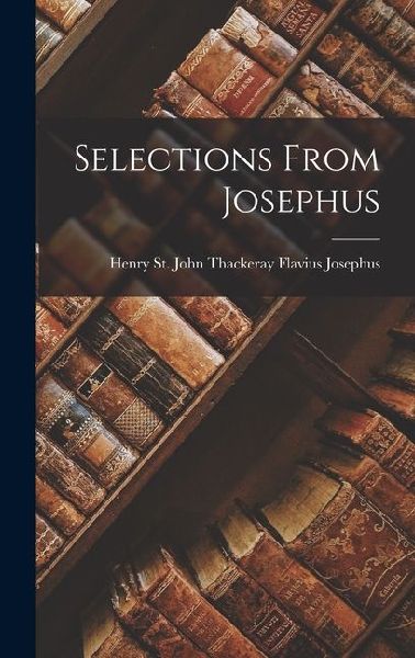 Selections From Josephus
