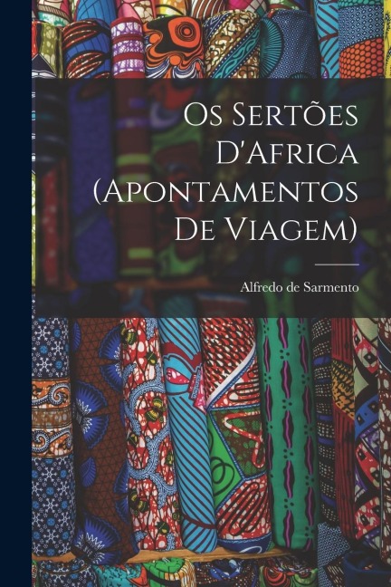 Os Sertões DAfrica (Apontamentos de Viagem)