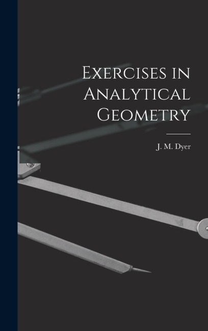 Exercises in Analytical Geometry