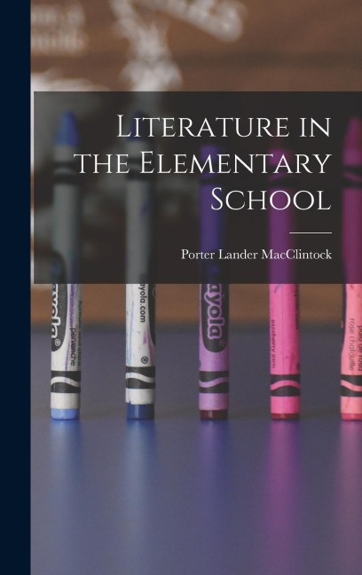 Literature in the Elementary School