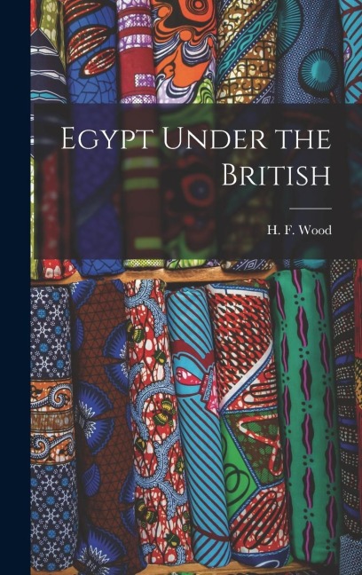 Egypt Under the British