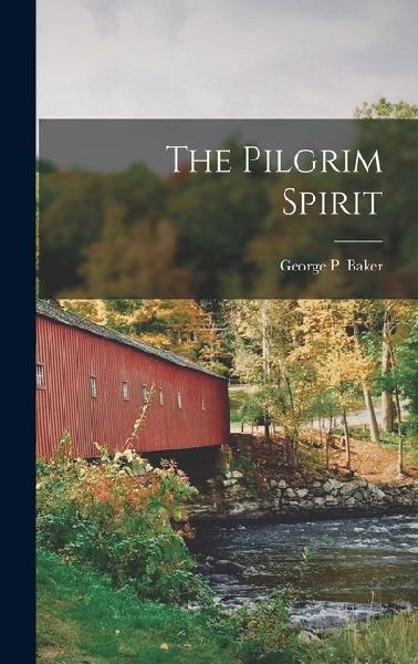 The Pilgrim Spirit