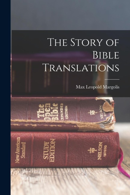 The Story of Bible Translations