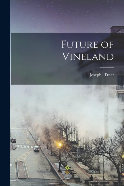 Future of Vineland