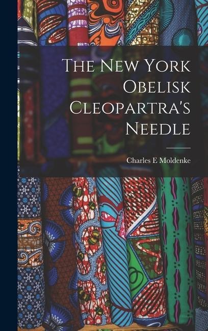 The New York Obelisk Cleopartras Needle