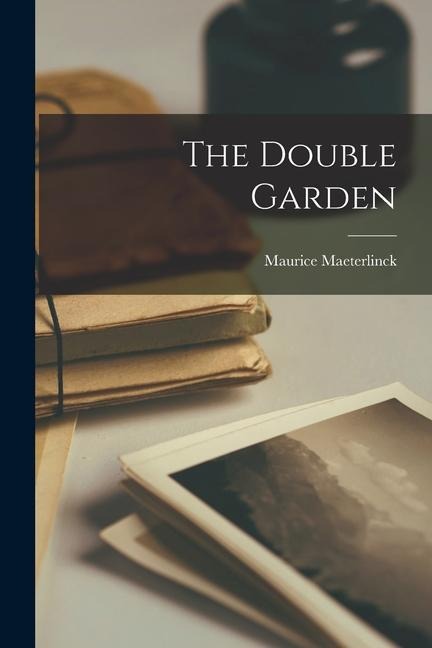 The Double Garden