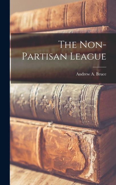 The Non-Partisan League