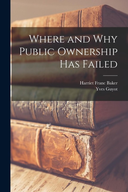 Where and Why Public Ownership Has Failed