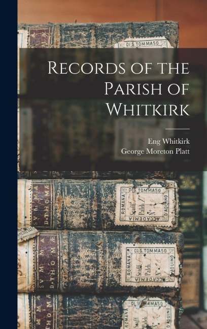 Records of the Parish of Whitkirk