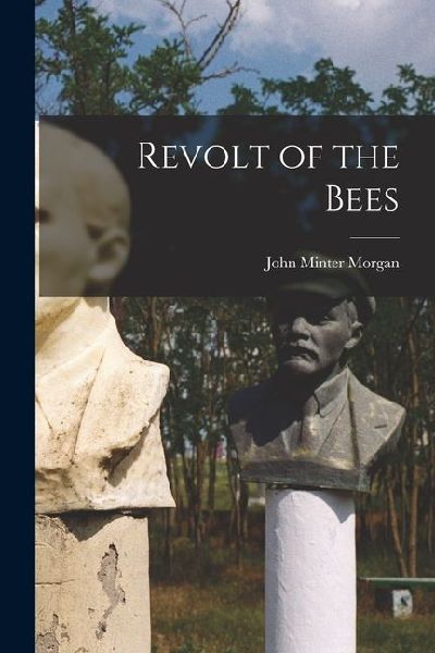 Revolt of the Bees