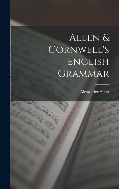 Allen & Cornwells English Grammar