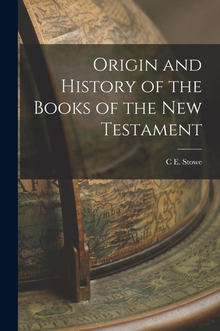 Origin and History of the Books of the New Testament