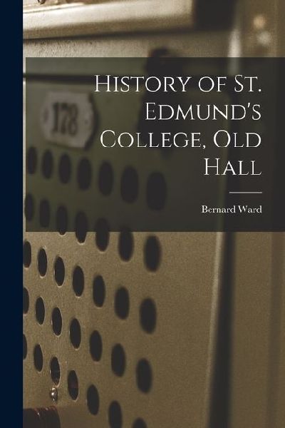 History of St. Edmund's College, Old Hall
