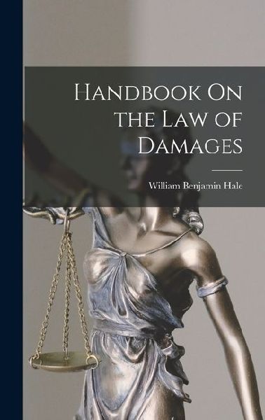 Handbook On the Law of Damages