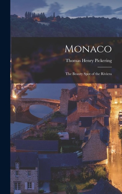 Monaco: The Beauty Spot of the Riviera