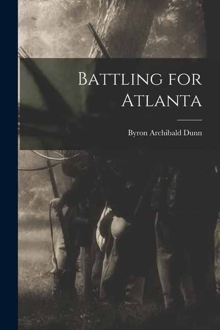 Battling for Atlanta