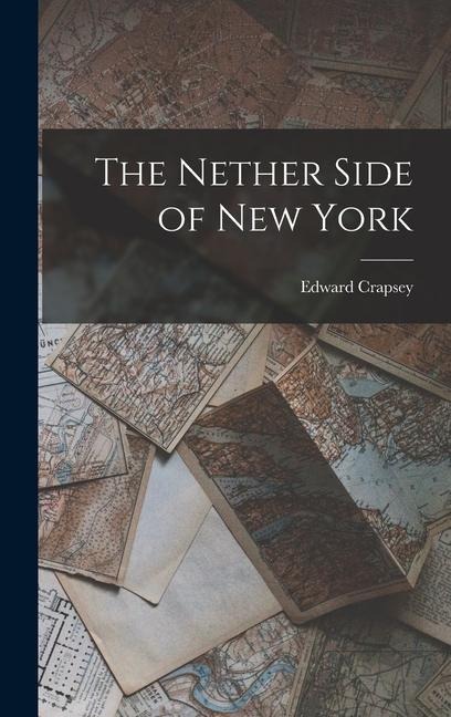 The Nether Side of New York