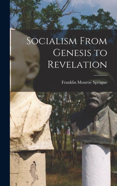 Socialism From Genesis to Revelation