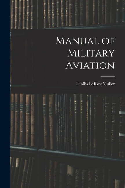 Manual of Military Aviation