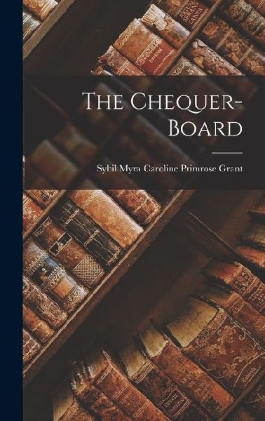 The Chequer-Board