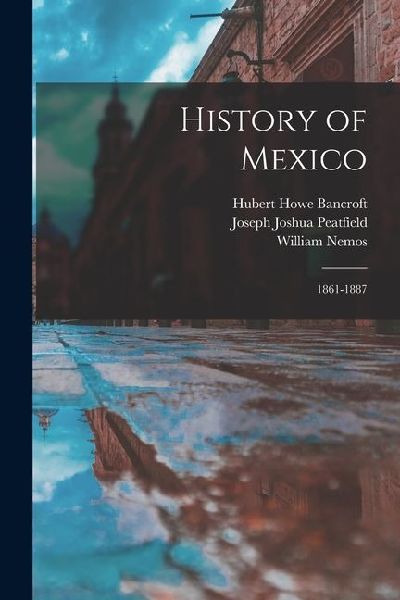 History of Mexico: 1861-1887