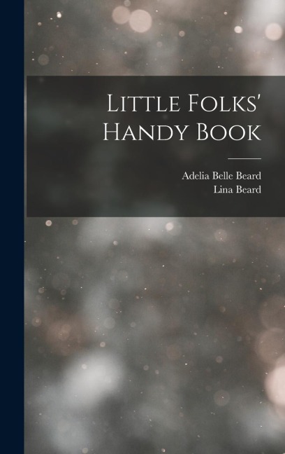 Little Folks Handy Book