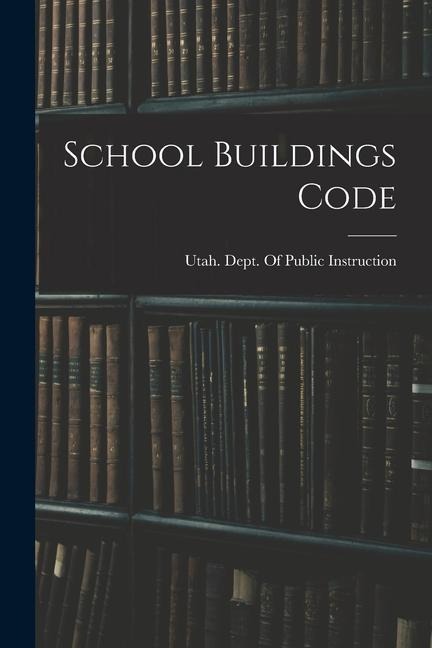 School Buildings Code