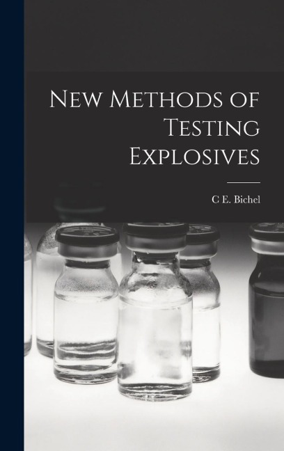 New Methods of Testing Explosives