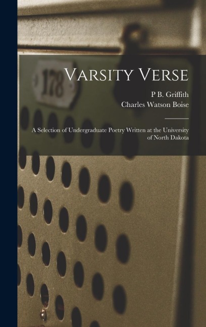 Varsity Verse: A Selection of Undergraduate Poetry Written at the University of North Dakota