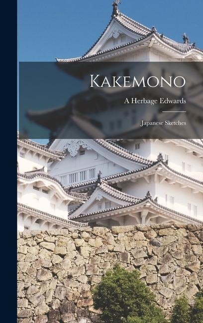 Kakemono: Japanese Sketches