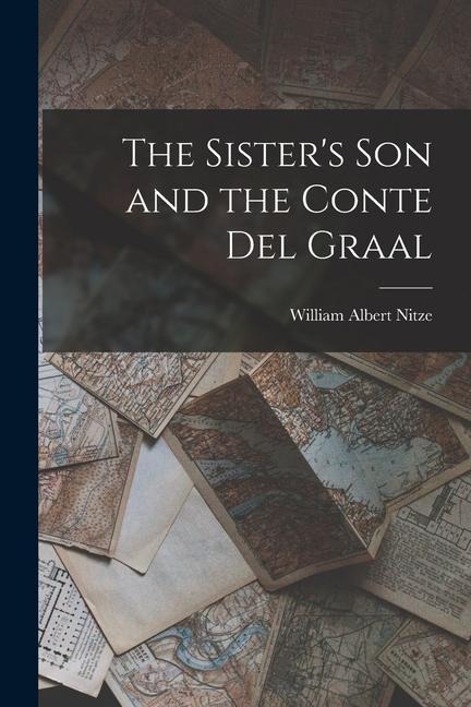 The Sisters son and the Conte del Graal