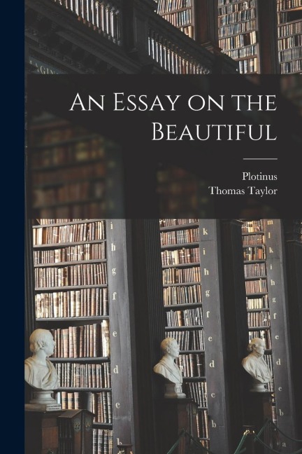 An Essay on the Beautiful