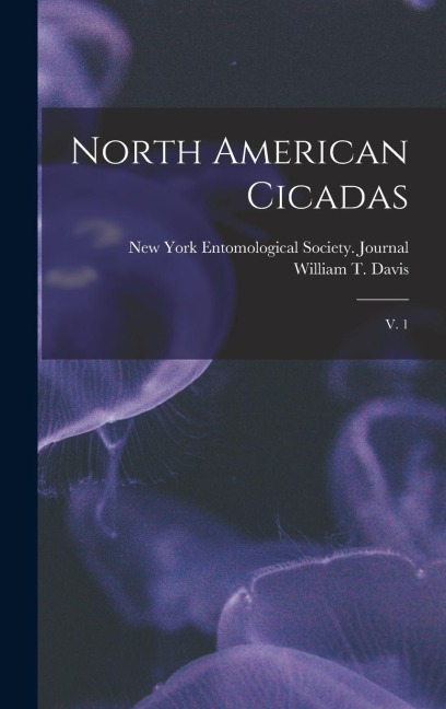 North American Cicadas: V. 1