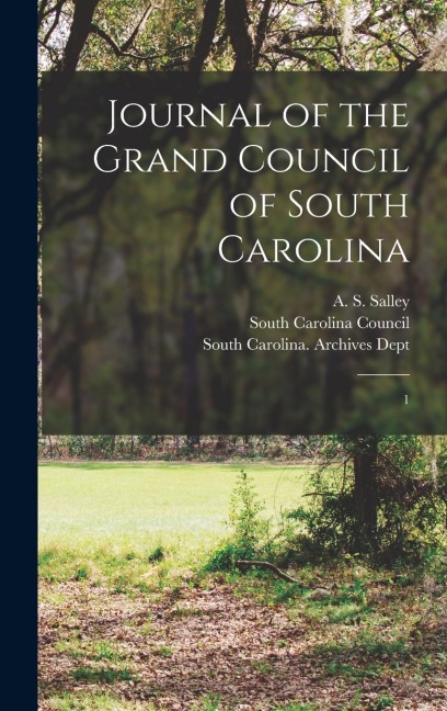 Journal of the Grand Council of South Carolina: 1