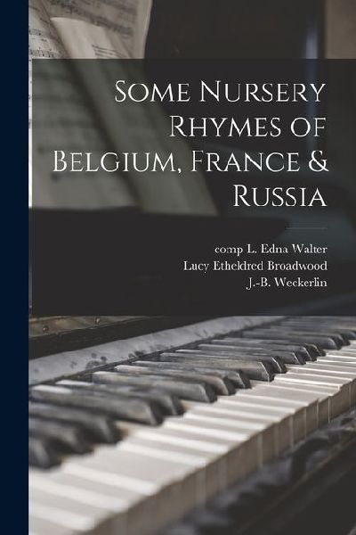 Some Nursery Rhymes of Belgium, France & Russia
