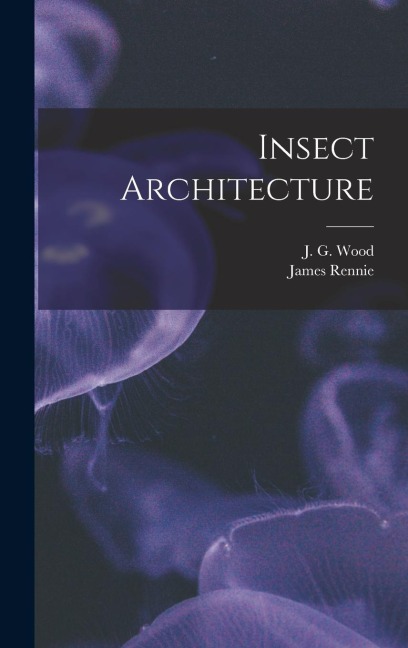 Insect Architecture
