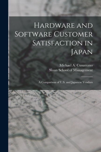 Hardware and Software Customer Satisfaction in Japan: A Comparison of U.S. and Japanese Vendors
