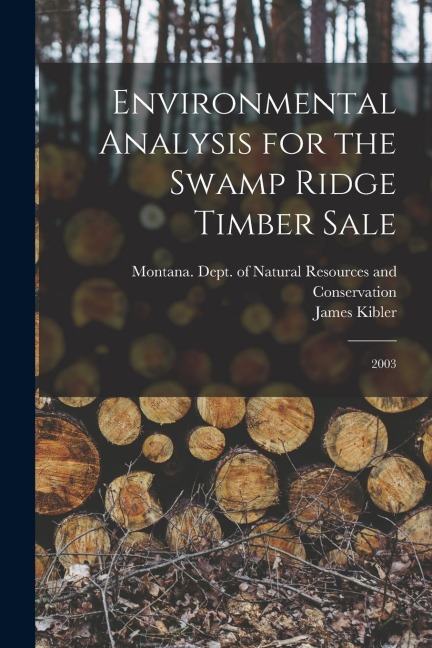 Environmental Analysis for the Swamp Ridge Timber Sale: 2003