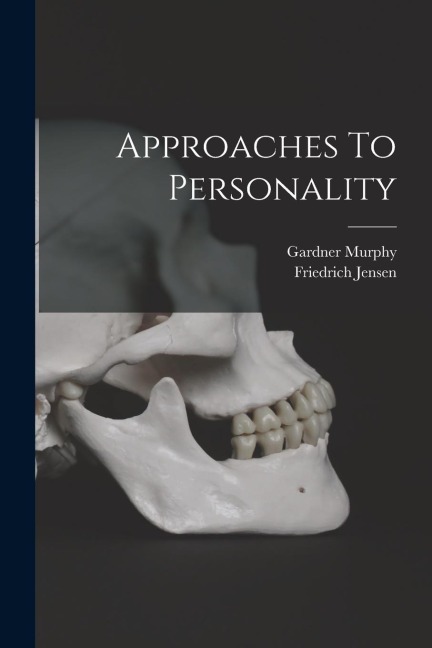 Approaches To Personality