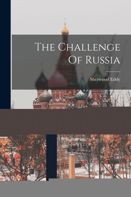 The Challenge Of Russia